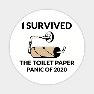 I Survived the Toilet Paper Panic of 2020 Magnet